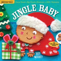 Indestructibles: Jingle Baby (baby’s first Christmas book)