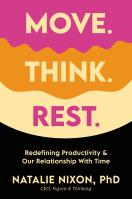 Move, Think, Rest