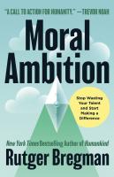 Moral Ambition