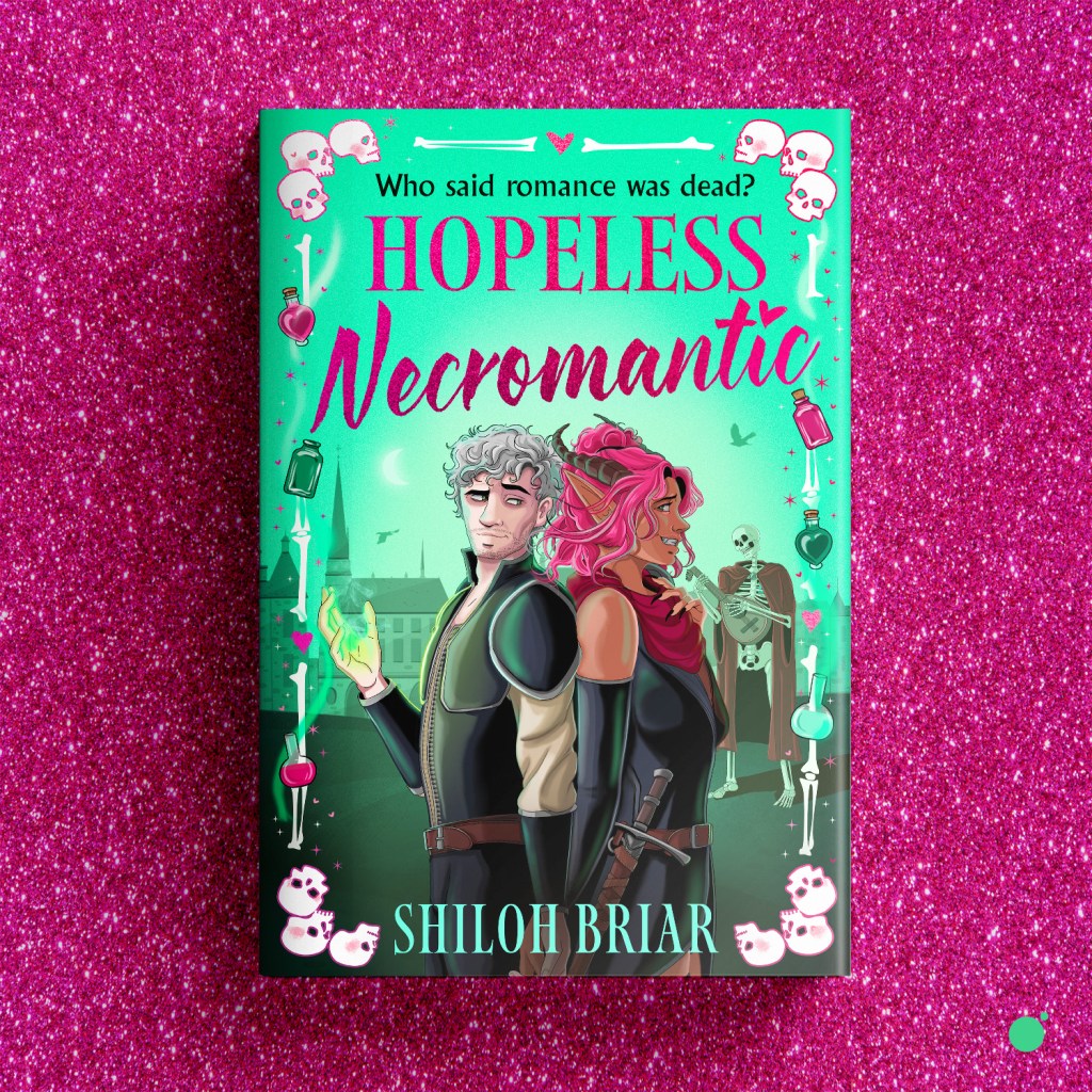 Hopeless Necromantic by Shiloh Briar