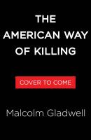 The American Way of Killing