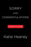 Sorry and Congratulations